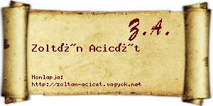 Zoltán Acicét névjegykártya
